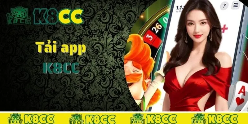 Quy trình tải app K8CC đơn giản nhanh chóng